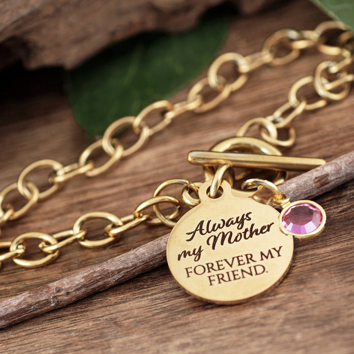 Always my Mother Forever my Friend Chain Link Bracelet